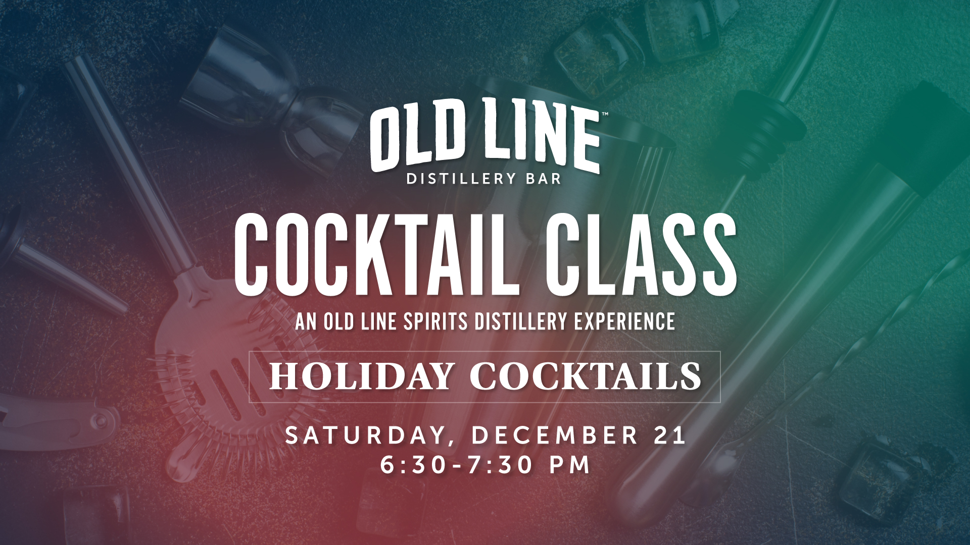 Old Line Holiday Cocktail Class